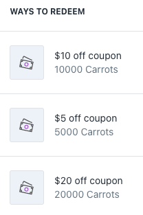 a list of three ways to redeem Carrot Club 'carrots', $20 off = 20000 Carrots, $10 off = 10000 Carrots, $5 off = 5000 Carrots'
