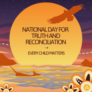 Illustrated sunset scene with a large orange sun, an eagle in flight, and a narwhal swimming in golden water. Text reads "National Day for Truth and Reconciliation, Every Child Matters," with an orange ribbon icon. Mountains, stars, and stylized flowers frame the edges.